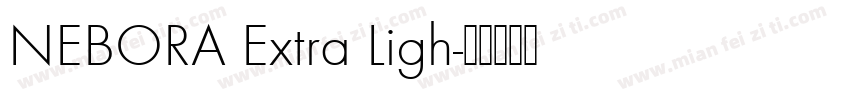 NEBORA Extra Ligh字体转换